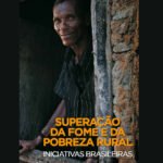 ONU lança livro sobre superação da fome e pobreza rural no Brasil