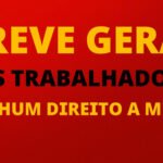 PARTICIPE da GREVE GERAL no Iguatu, Ceará e Brasil dia 28 de abril