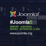 Saiba quais são os novos e aprimorados recursos do Joomla 5